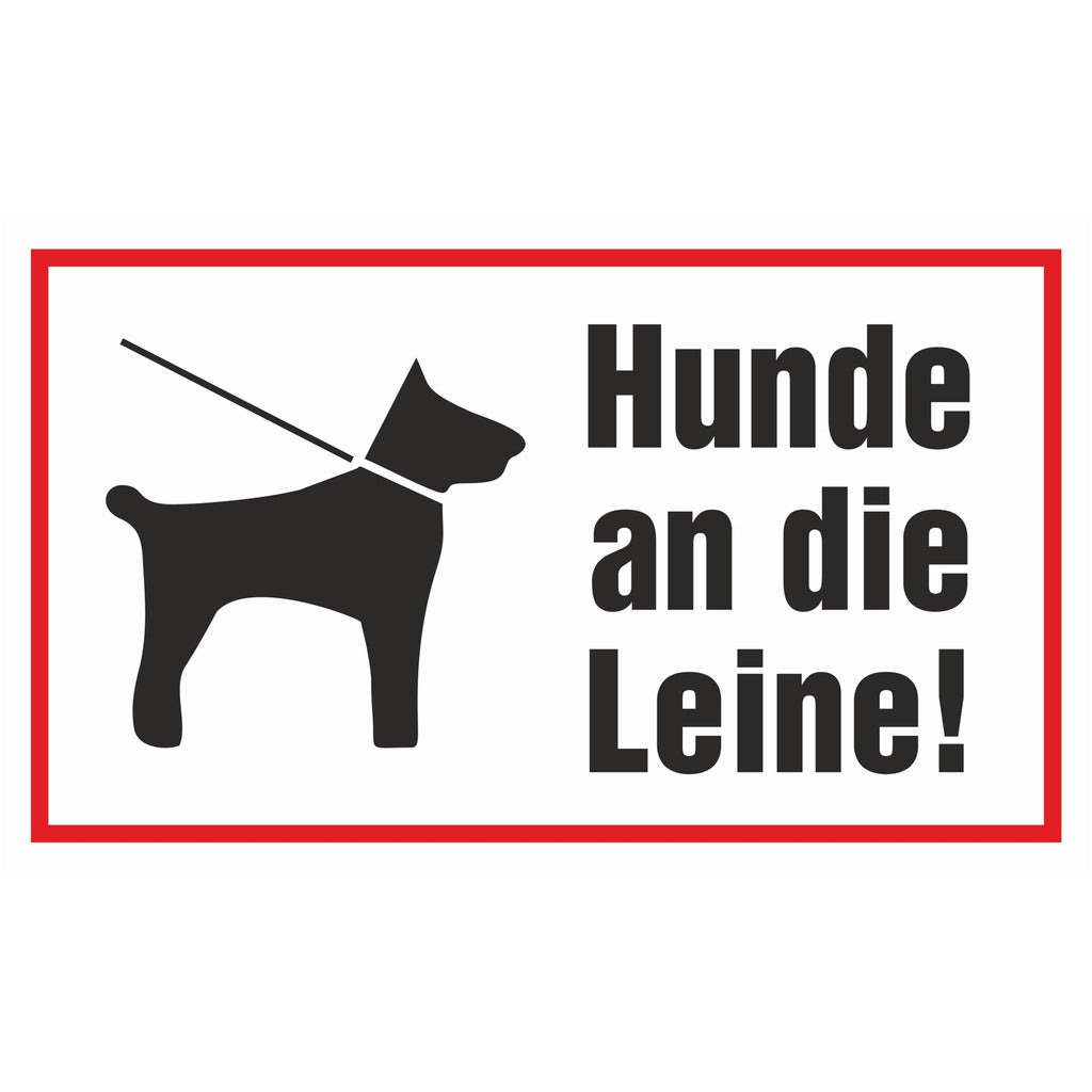 Hinweisschild - Hunde an die Leine!